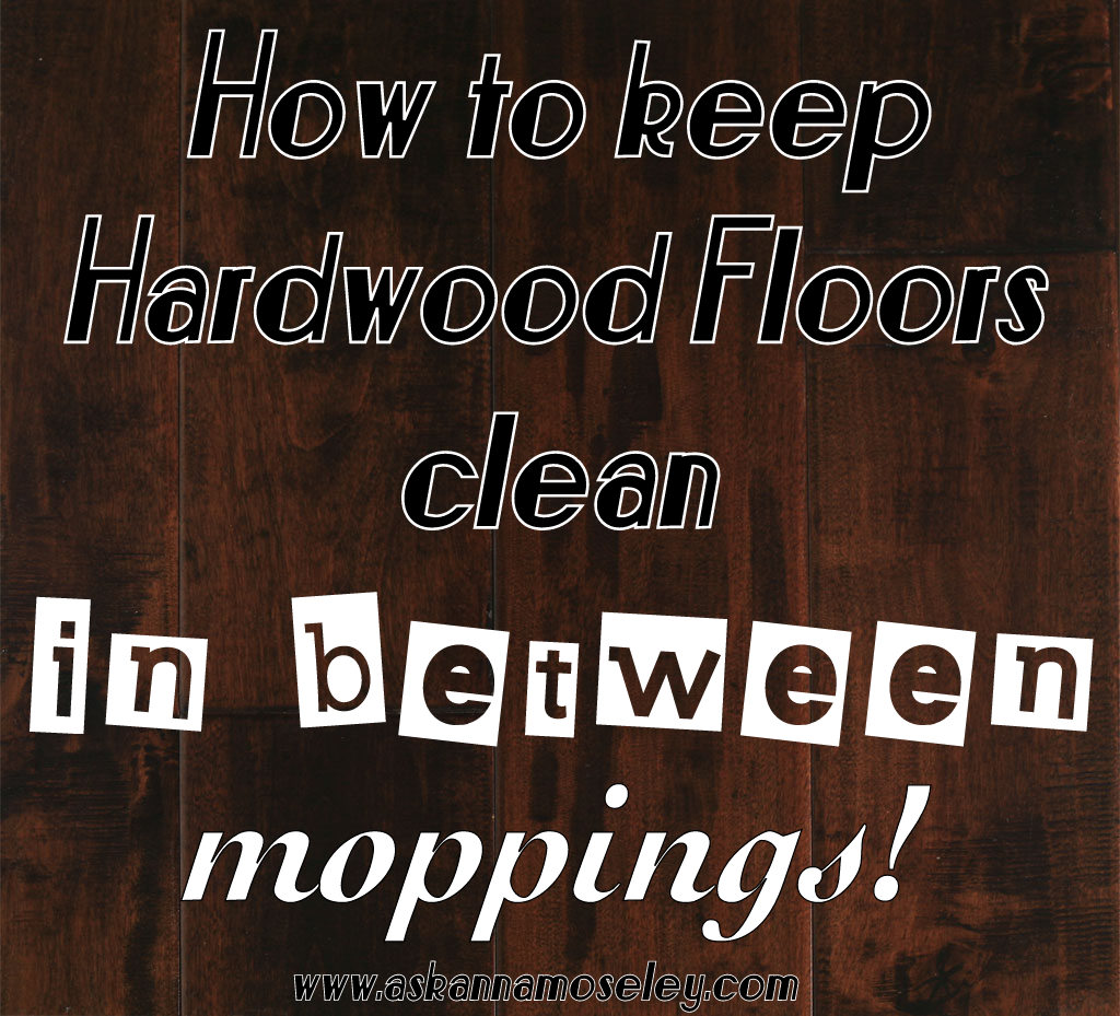 How to Keep Hardwood Floors Clean