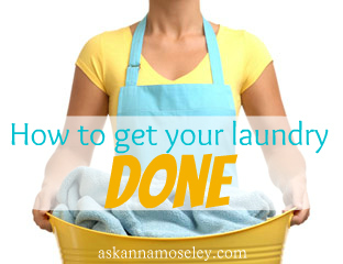 A simple tip for how to get laundry done -- Ask Anna