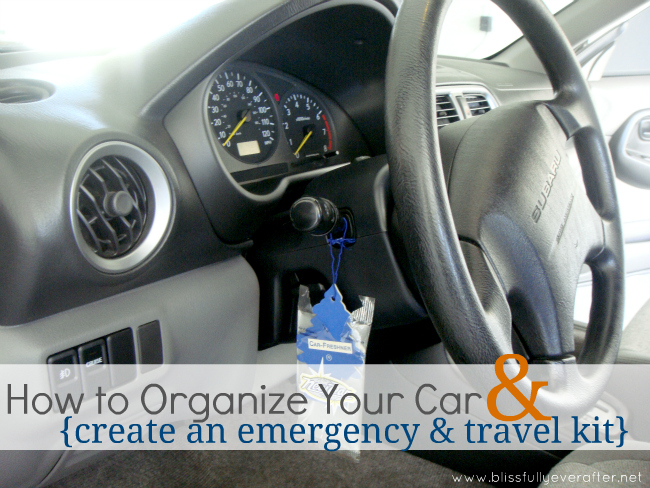 How to organize Your Car (Emergency &Travel Kit Ideas)