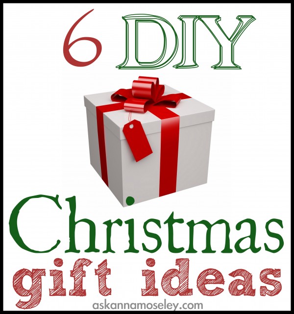 DIY Christmas Gift Ideas - Ask Anna