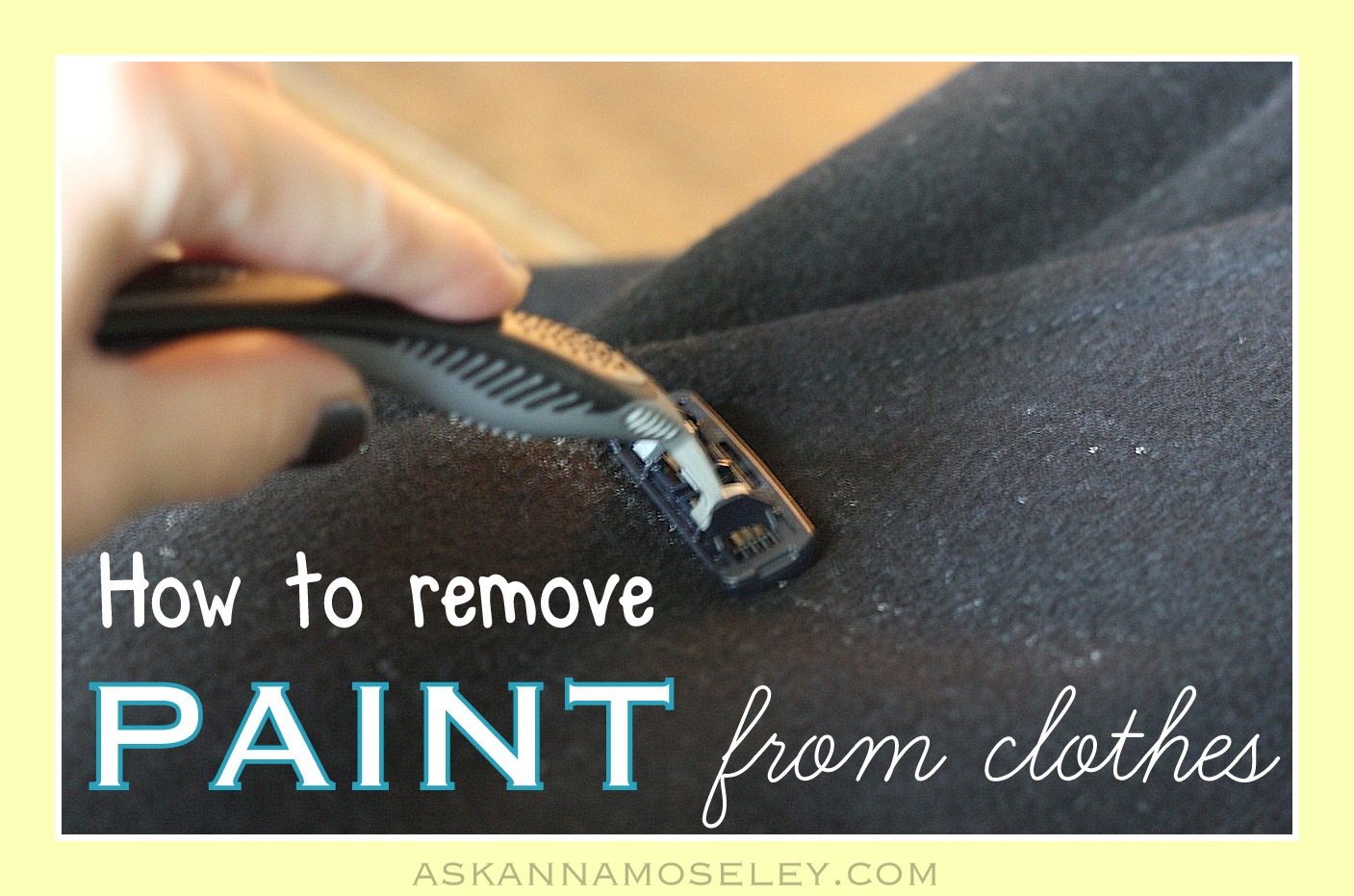 How to get Paint off Clothes Ask Anna