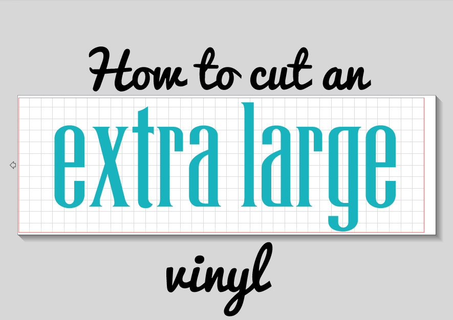 How to Cut an EXTRA LARGE Vinyl