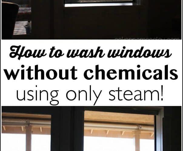 How to wash windows without chemicals, using only steam. You'll be amazed at how quick and easy it is to clean your windows now! | Ask Anna