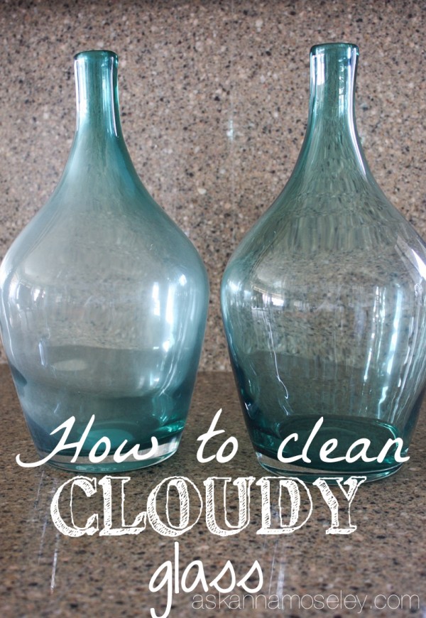 How to clean cloudy glass - Ask Anna