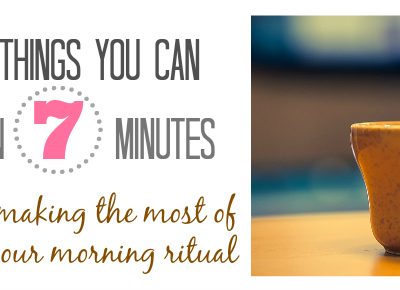 28 Things You Can Get Done in 7 Minutes