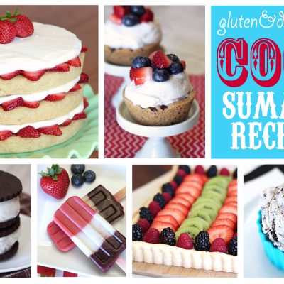 Gluten Free and Dairy Free Summer Recipes!