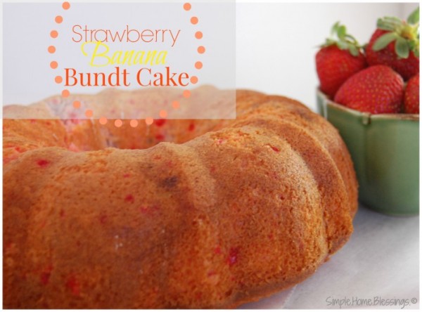 Strawberry Banana Bundt Cake