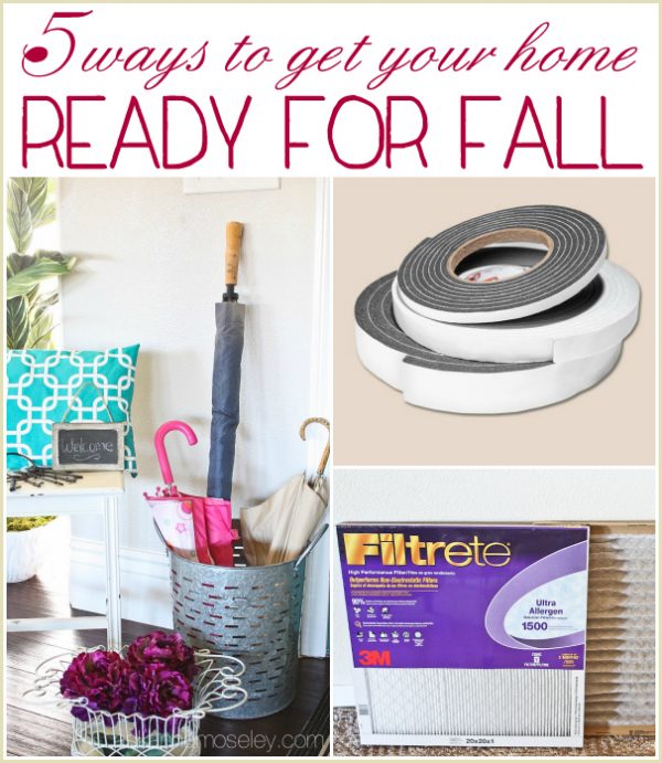 5 tips for getting your home ready for Fall - Ask Anna