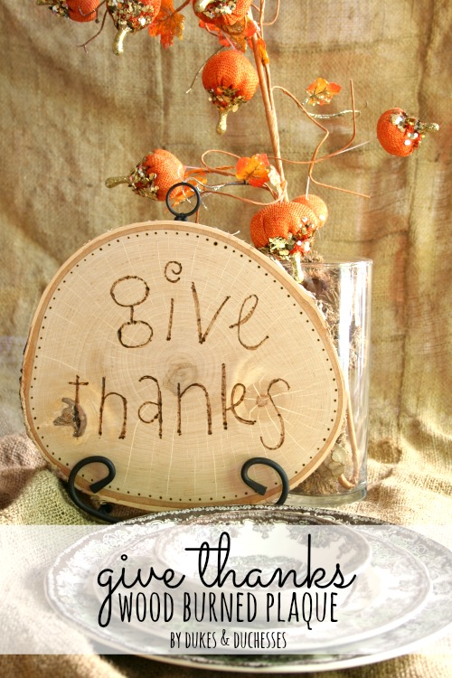 "Give Thanks" wood burned plaque