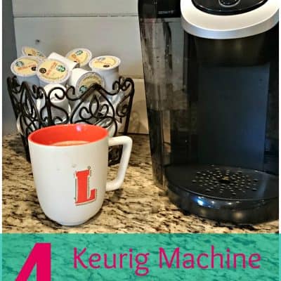 4 Keurig Machine Hacks – Protect Your Investment