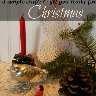 3 Simple Christmas Crafts