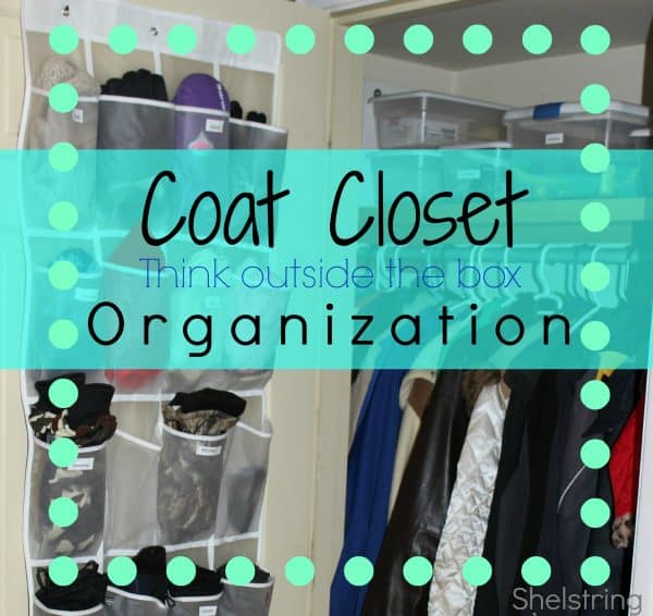 Coat Closet Organization: Thinking Outside the Box