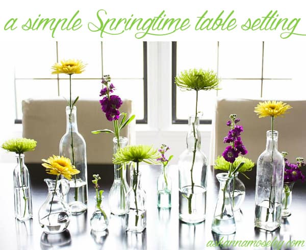 A simple and inexpensive Sringtime table setting - Ask Anna