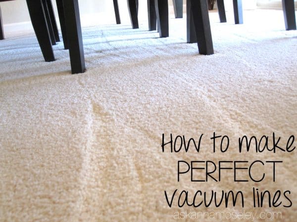 Tips and a video tutorial for how to make perfect vacuum lines - Ask Anna