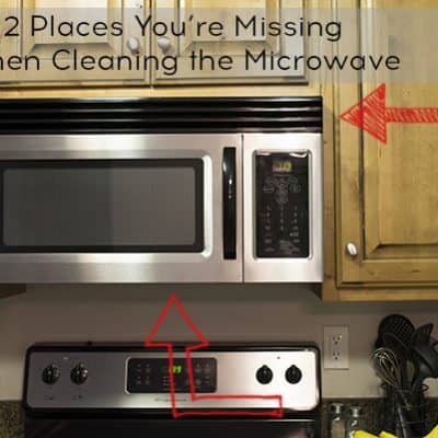 Two Places You’re Missing When Cleaning the Microwave