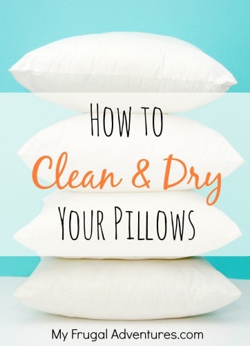 How to Clean and Dry your Pillows with My Frugal Adventures 