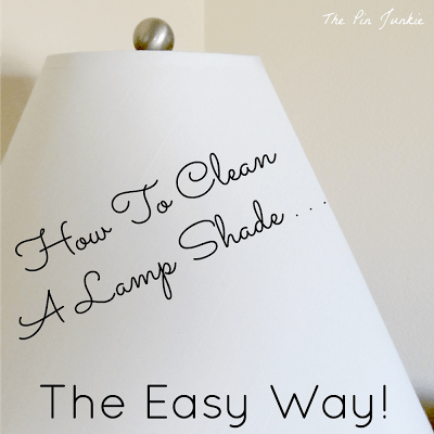 How to Clean a lampshade with the Pin Junkie 