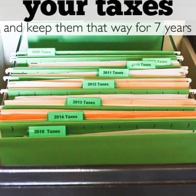 The Best Way to Organize Your Taxes and keep them Organized for 7 years