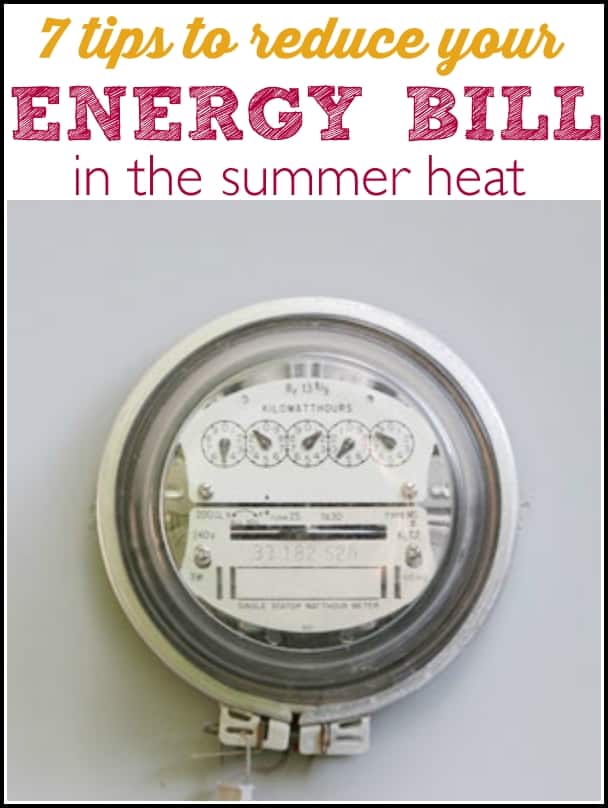 How to Reduce your Energy Bill in the Summer Heat - Ask Anna