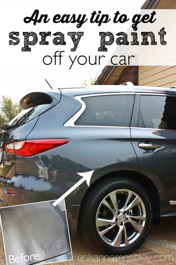 An easy tip to get spray paint off a car - Ask Anna