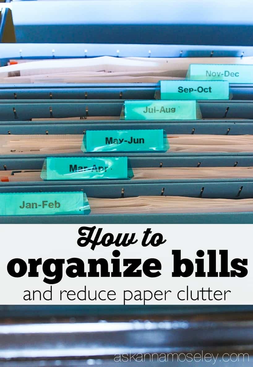 How to Organize Bills and Reduce Paper Clutter - Ask Anna