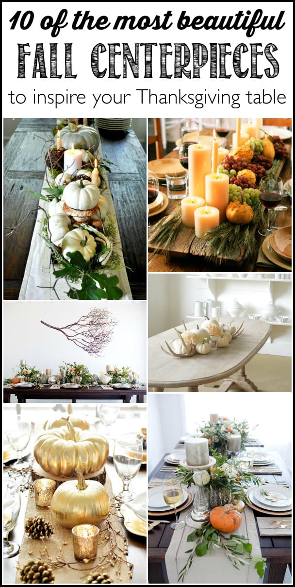 10 of the most beautiful Thanksgiving centerpieces that will inspire your Thanksgiving table this year - Ask Anna