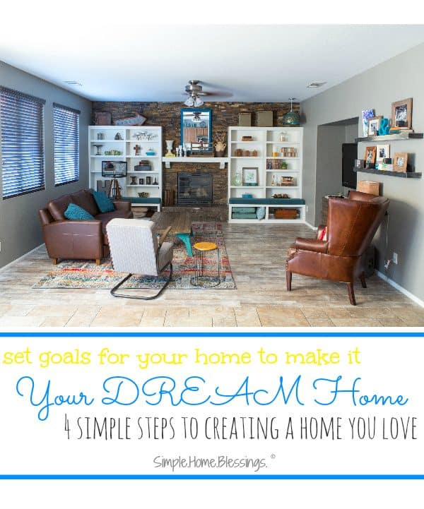 how to set goals for your home to make it a home you LOVE